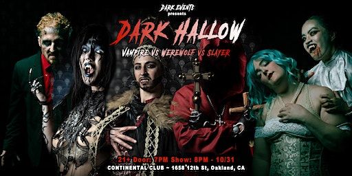 Dark Hallow: Circus Variety Show, Immersive Experience & After Party | Continental Club, 12th Street, Oakland, CA, USA