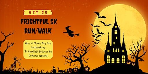 Frightful 5k Run/Walk | 255 Kentlands Blvd