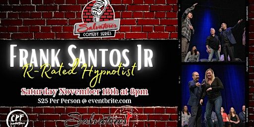 R Rated Hypnotist Frank Santos Jr Sat November 18th at Salvatore's Lawrence | Salvatore's Riverwalk Lawrence