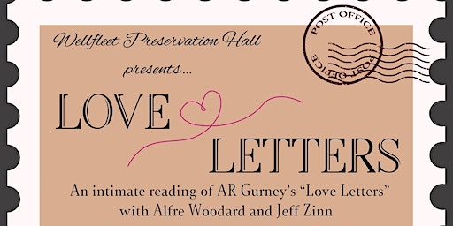 Love Letters, with Alfre Woodard and Jeff Zinn | Wellfleet Preservation Hall