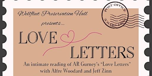 Love Letters, with Alfre Woodard and Jeff Zinn | Wellfleet Preservation Hall