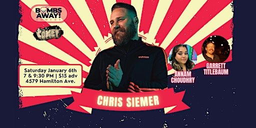 Chris Siemer | Bombs Away! Comedy @ The Comet | Bombs Away! Comedy at the Comet