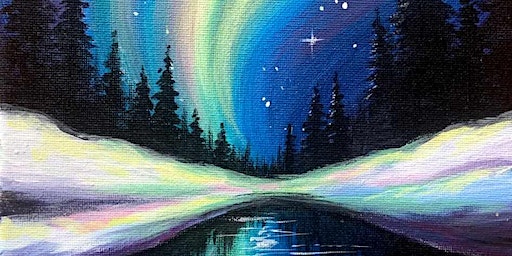 Aurora Borealis, a PAINT & SIP EVENT with Lisa | The Lancaster Motel