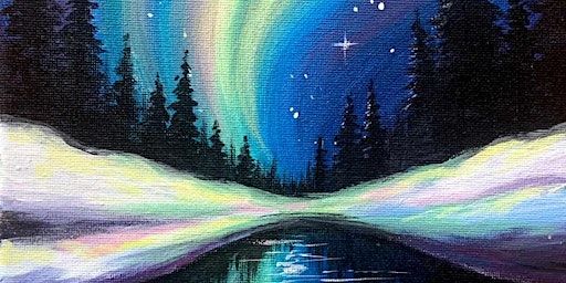 Aurora Borealis, a PAINT & SIP EVENT with Lisa | The Lancaster Motel
