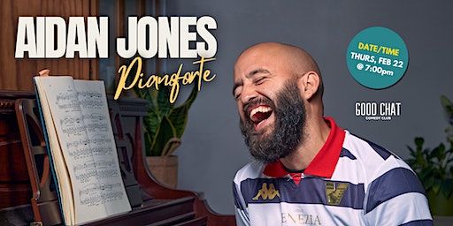 Aidan Jones | Pianoforte | Good Chat Comedy Club