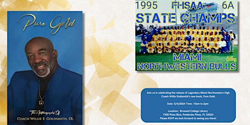 Coach Willie Goldsmith- Pure Gold Book Signing | South Regional/Broward College Library