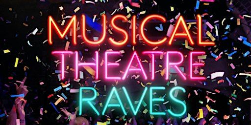 MUSICAL THEATRE RAVE - LDN XMAS 2024 TOP SURGERY FUNDRAISER | Heaven