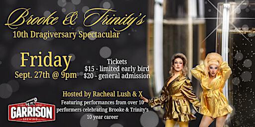 Brooke & Trinity's 10th Dragiversary Spectacular | Garrison Brewing Company