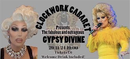 Clockwork Cabaret Presents Gypsy Divine | Clockwork Magpie