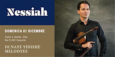 Concerto | DI NAYE YIDISHE MELODYES | Teatro Sant'Andrea