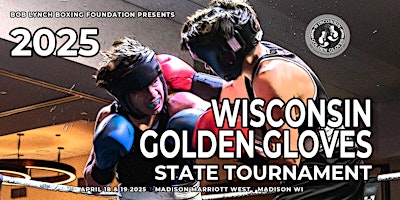 2025 Wisconsin Golden Gloves - Friday 4/18/2025 - Eliminations | Madison Marriott West