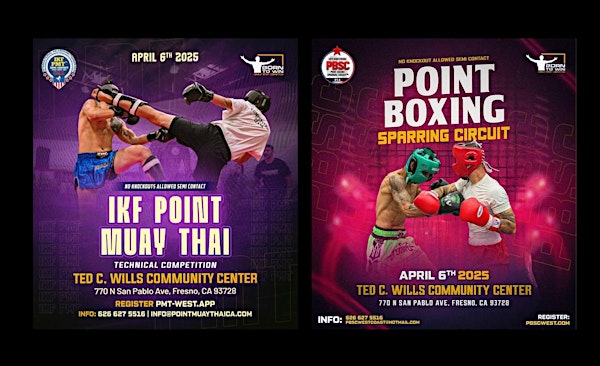 IKF POINT MUAY THAI AND PBSC POINT BOXING SPARRING CIRCUIT - FRESNO, CA | Ted C. Wills Community Center