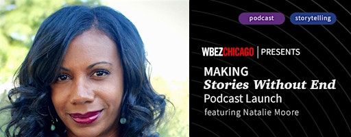 Making: Stories Without End Podcast Launch | DuSable Black History Museum and Education Center