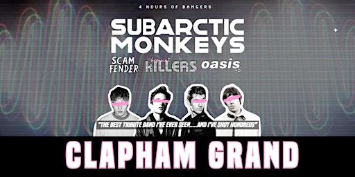 Arctic Monkeys Tribute - Clapham - The Clapham Grand - 28th November 2025 | The Clapham Grand