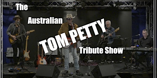 The Australian TOM PETTY Tribute Show | Coogee Diggers Club and Gym