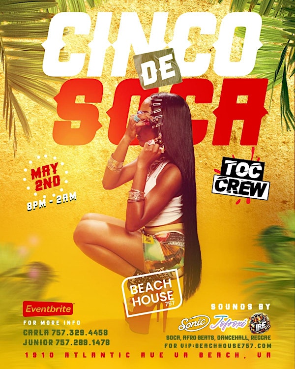 T.O.C. Crew Presents: Cinco De SOCA | BeachHouse 757