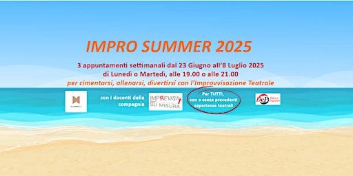 Impro Summer 2025 - Martedì h.19.00 | Slow Mill