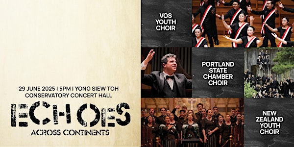 Echoes Across Continents | Yong Siew Toh Conservatory of Music