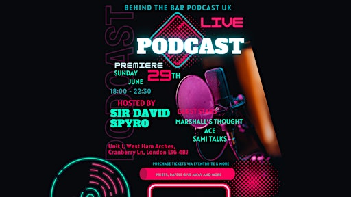 Behind the bar podcast uk live - Truth or Tale | Arch 1