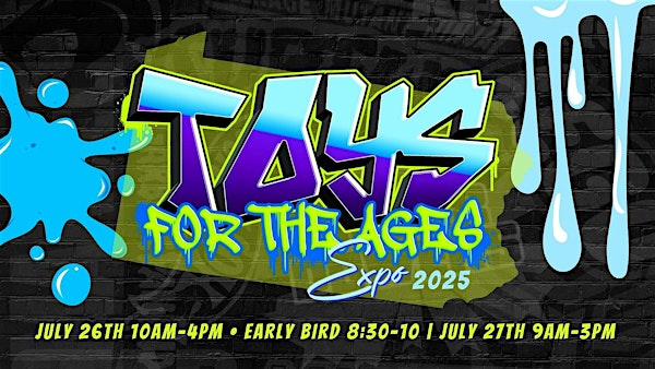 TOYS FOR THE AGES EXPO 2025 | Carlisle Expo Center