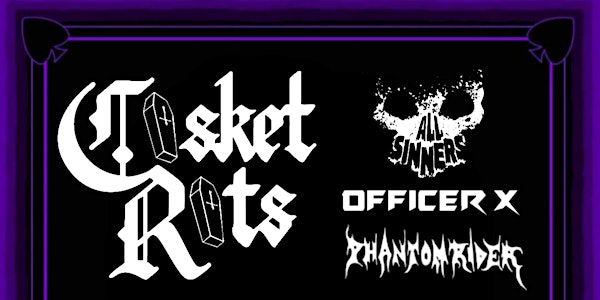 CASKET RATS w/ ALL SINNERS, OFFICER X, PHANTOM RIDER @ Ralph's Diner | Ralph's Diner