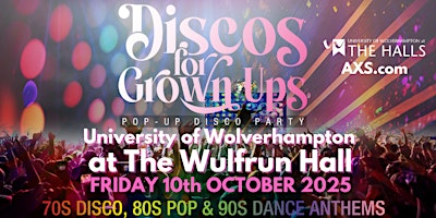 WOLVERHAMPTON - Wulfrun Hall  Discos for Grown ups 70s 80s 90s disco party | Wulfrun Hall