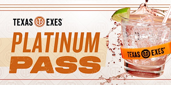 Texas Exes Tailgate: Platinum Passes (11/1/2025 – Vanderbilt) | Etter-Harbin Alumni Center