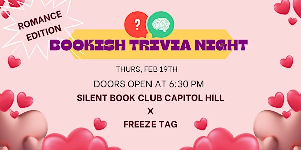 Bookish Romance Trivia  with Silent Book Club Capitol Hill and Freeze Tag | a/stir