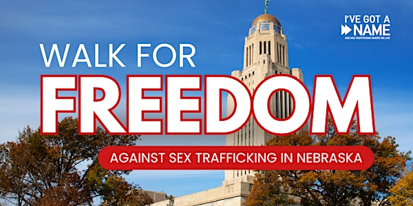 Walk For Freedom 2026 | Nebraska State Capitol
