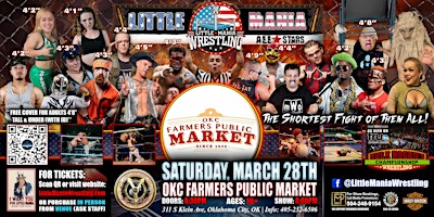 Oklahoma City, OK - Little Mania Wrestling All  * Stars @OKC Farmers Market | 311 S Klein Ave