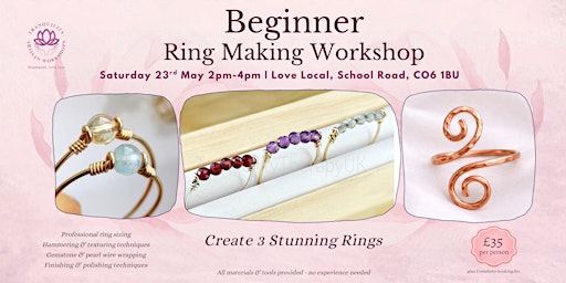 Beginner Ring Making Workshop | Love Local Essex & Suffolk