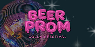 Beer Prom Collab Festival | Ex Novo Brewing Company