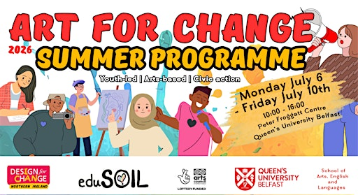 Art For Change Summer Programme | Peter Froggatt Centre Art For Change Summer Programme | Peter Froggatt Centre