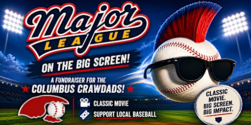 "Major League" on the Big Screen! (Fundraiser for the Columbus Crawdads) | Marcus Palace Cinema