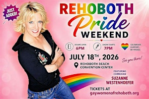 REHOBOTH PRIDE 2026 PRESENTS- KAREN MILLS, KRISTEN MERLIN & SUZANNE!! | Rehoboth Beach Convention Center