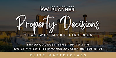 Property Decisions That Win More Listings — Elite Masterclass | KW City View