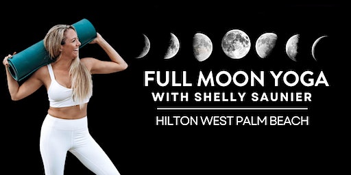 Full Moon Yoga at Hilton West Palm Beach | Hilton West Palm Beach