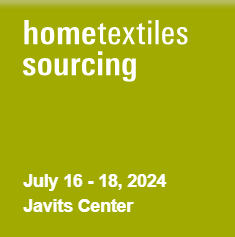 Home Textiles Sourcing Expo 2024 | Jacob K. Javits Convention Center