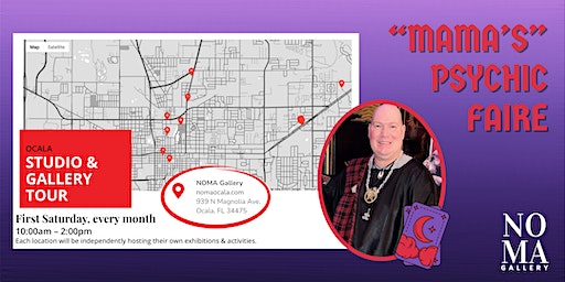 Ocala Studio & Gallery Tour | “Mama’s” Psychic Faire | NOMA Gallery
