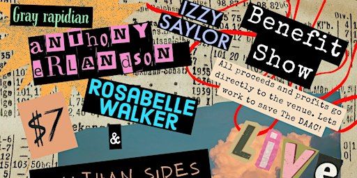 DAAC BENEFIT SHOW: ANTHONY ERLANDSON, JOHNATHAN SIDES, ROSEABELLE WALKER... | The DAAC