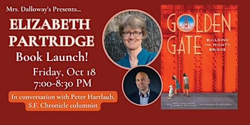Elizabeth Partridge's GOLDEN GATE BUILDING THE MIGHTY BRIDGE Instore Launch | Mrs Dalloway's