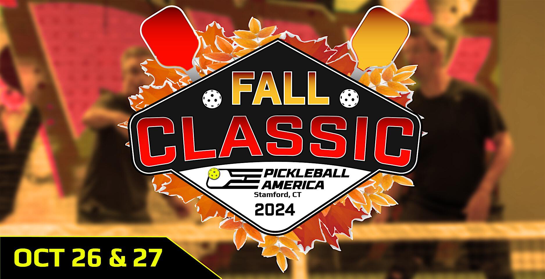 Pickleball America Fall Classic Tournament (2Day Event) Pickleball