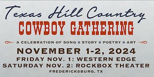 Texas Hill Country Cowboy Gathering - Friday Night Dinner Show | Western Edge Kitchen & Cocktails