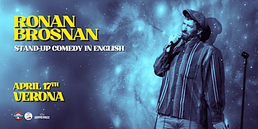 April 17th Ronan Brosnan - Stand Up Comedy in English - Verona | Doppio Malto Verona Centro