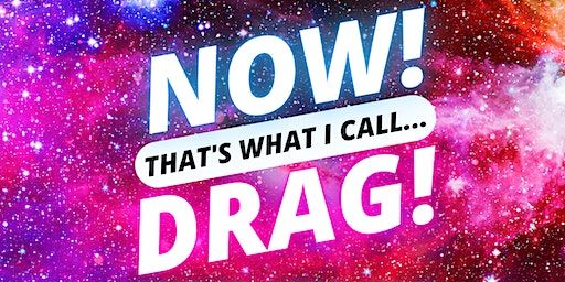 NOW! That's What I Call...DRAG! Milton Keynes! | MK11 Live Music Venue & Sports Bar