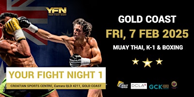 YOUR FIGHT NIGHT 1 | Gold Coast Croatia Sports Centre