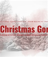 A Christmas Gory - A Murder Mystery Dinner | Rusted Route Farms