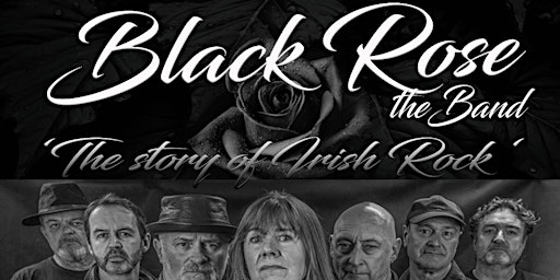 Black Rose - The Story of Irish Rock Music | Errigle Inn