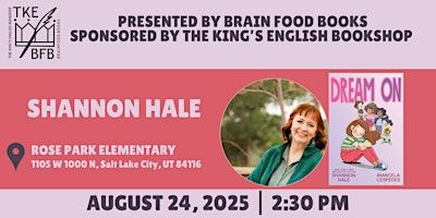 Shannon Hale | Dream On | Rose Park Elementary School