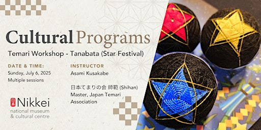 Temari Workshops - Tanabata (Star Festival) | Nikkei National Museum & Cultural Centre